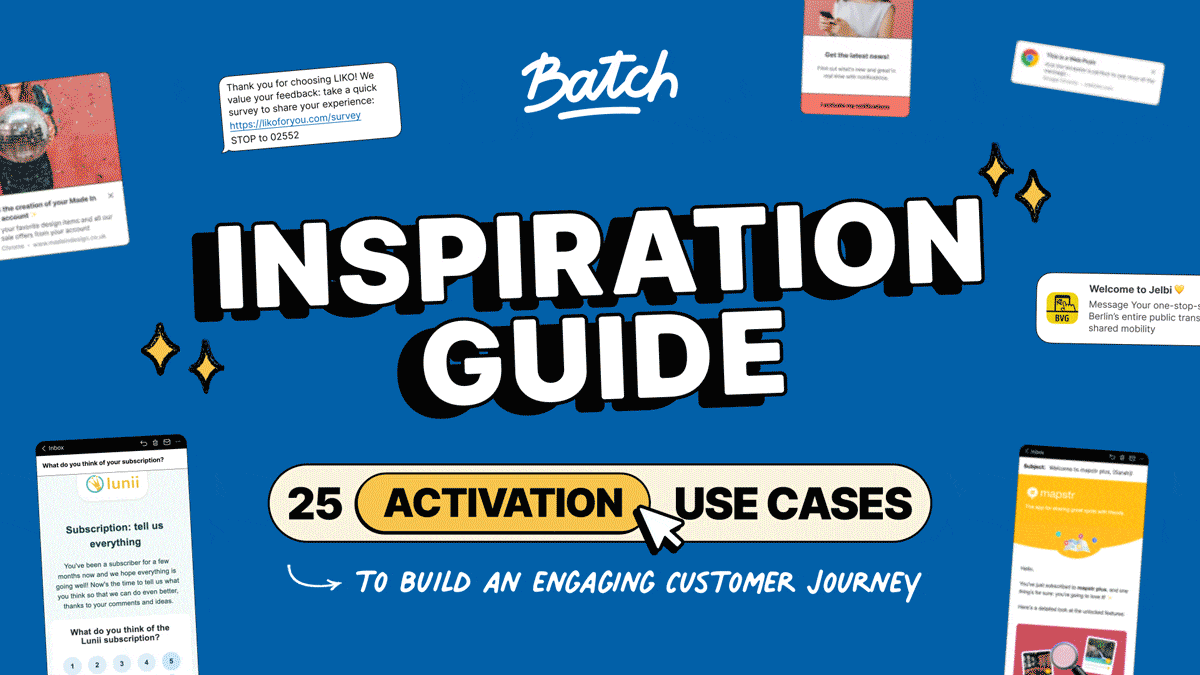 The Inspiration Guide for your Activation Use Cases 🎢